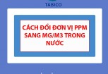 Cach doi don vi ppm sang mg/m3 trong nuoc