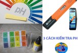 3 cách đo độ pH của nước